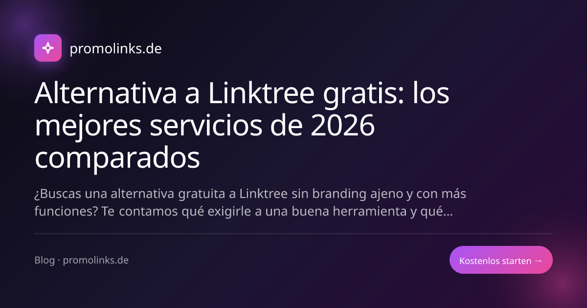Alternativa a Linktree gratis: los mejores servicios de 2026 comparados