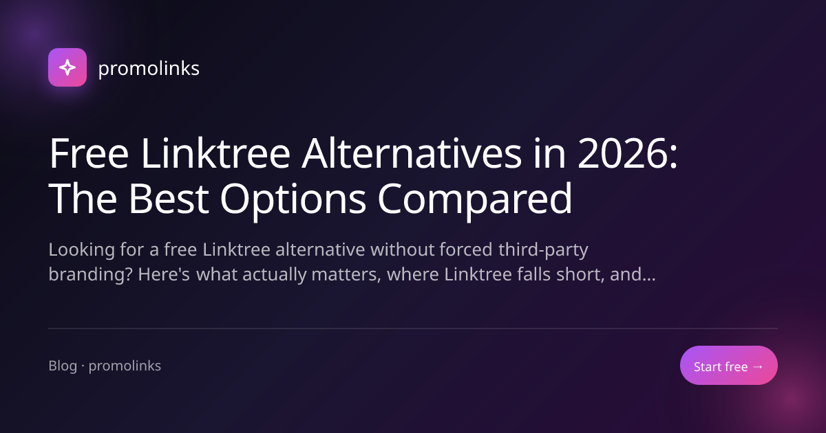Free Linktree Alternatives in 2026: The Best Options Compared