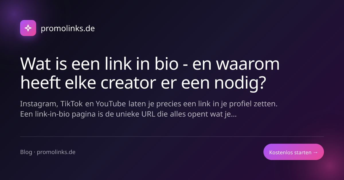 Wat is een link in bio - en waarom heeft elke creator er een nodig?